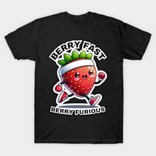 Straw Berry Fast Berry Furious 5k running T-Shirt